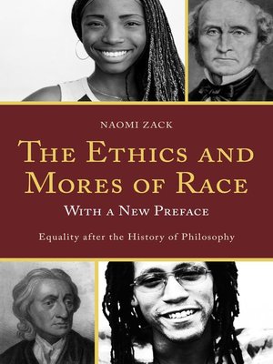 cover image of The Ethics and Mores of Race